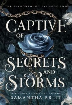 Captive of Secrets and Storms