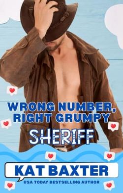 Wrong Number, Right Grumpy Sheriff
