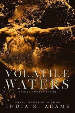 Volatile Waters