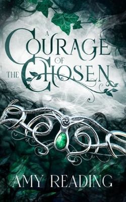 A Courage of the Chosen