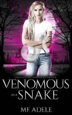Venomous as a Snake
