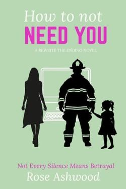 How To Not Need You