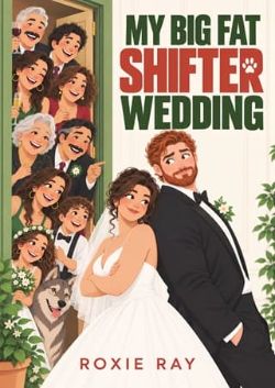 My Big Fat Shifter Wedding