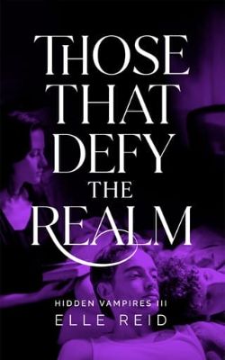 Those That Defy the Realm