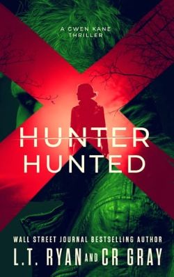 Cover of Hunter or Hunted by L.T. Ryan