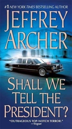 Shall We Tell the President? (Kane & Abel 3)