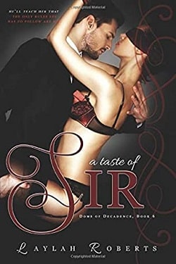 A Taste of Sir (Doms of Decadence 6)