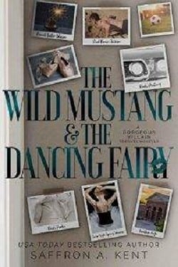 The Wild Mustang & The Dancing Fairy (St. Mary’s Rebels 1.5)