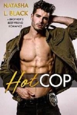 Hot Cop: A Brother's Best Friend Romance (Rockford Falls 1)