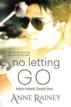 No Letting Go (Man-Maid 2)