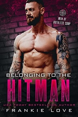 Belonging to the Hitman (Men of Ruthless Corp)