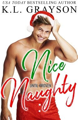 Nice Until Proven Naughty