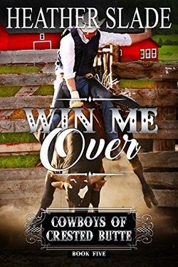 Win Me Over (Cowboys of Crested Butte 5)