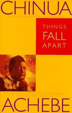 Things Fall Apart (The African Trilogy 1)