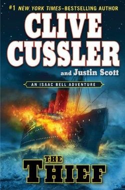 The Thief (Isaac Bell 5)