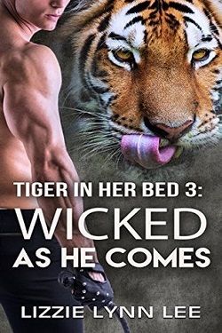Wicked As He Comes (Tiger in Her Bed)