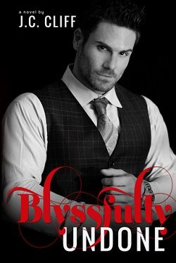 Blyssfully Undone (The Blyss Trilogy 3)
