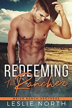 Redeeming the Rancher (Meier Ranch Brothers 2)