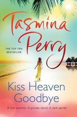 Kiss Heaven Goodbye