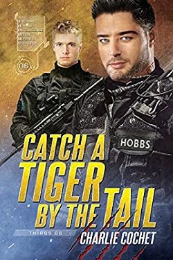 Catch A Tiger By The Tail (THIRDS 6)