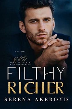 Filthy Richer (Five Points' Mob Collection 6.50)