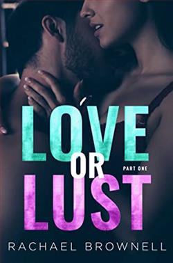 Love or Lust (LOL): Part 1
