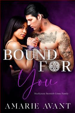 Bound For You (MacKenzie Scottish Crime Family 4)