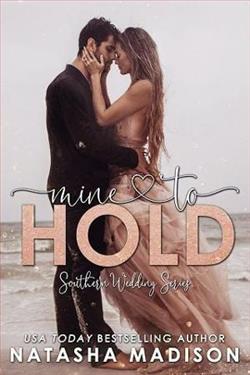Mine To Hold (Southern Wedding 2)