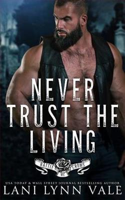 Never Trust the Living (Battle Crows MC 7)