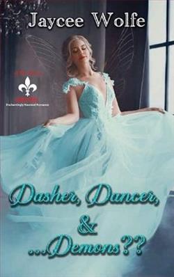 Dasher, Dancer, & Demons?