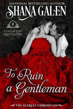 To Ruin a Gentleman (The Scarlet Chronicle 1)