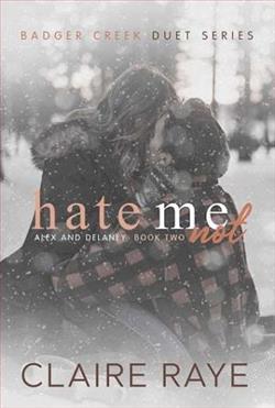 Hate Me Not (Badger Creek Duet)
