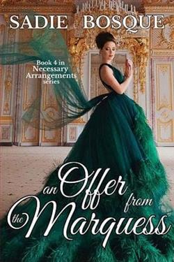 An offer from the Marquess (Necessary Arrangements 4)