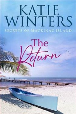 The Return (Secrets of Mackinac Island 2)