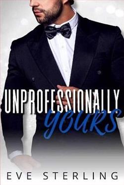 Unprofessionally Yours