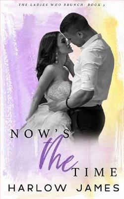 Now's The Time (The Ladies Who Brunch 3)