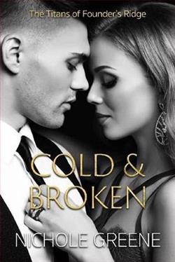 Cold and Broken (The Titans of Founder's Ridge 1)