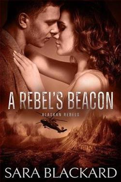 A Rebel's Beacon (Alaskan Rebels 2)
