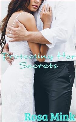 Protecting Her Secrets