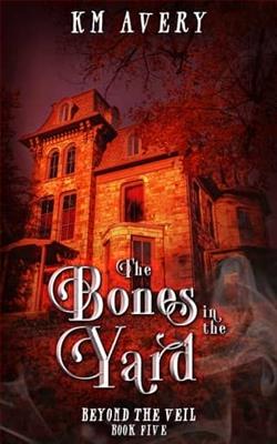 The Bones in the Yard