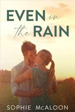 Even in the Rain