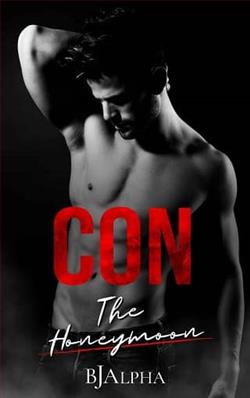 CON: The Honeymoon