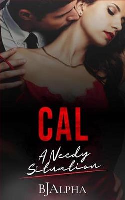 CAL: A Needy Situation