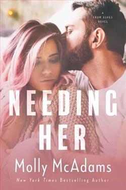 Needing Her