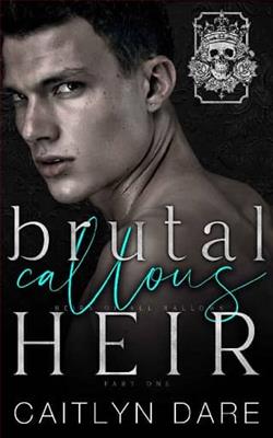 Brutal Callous Heir
