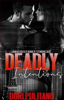 Deadly Intentions
