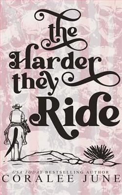 The Harder They Ride