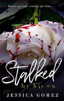Stalked by His Ex