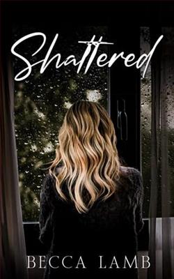 Shattered