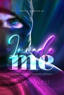 Invade Me